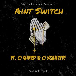 Aint Switch (Explicit)