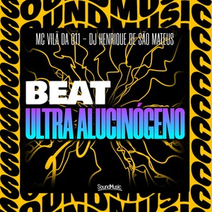 BEAT ULTRA ALUCINÓGENO (Explicit)