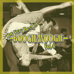 The Very Best of Boogie Woogie, Vol. 4