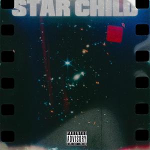 Star Child (Explicit)