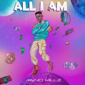 ALL I AM (Explicit)