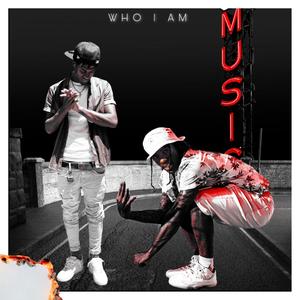 Who I am(feat. Dino G) (Explicit)