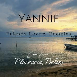 Friends Lovers Enemies (Live from Placencia, BZ|Explicit)