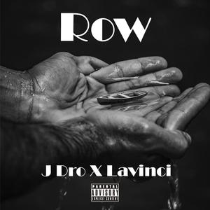 Row(feat. LaVinci) (Explicit)