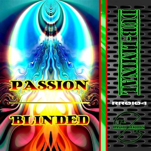 Passion / Blinded