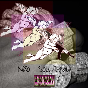 Não Sou Daqui (Explicit)