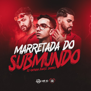 Marretada do Submundo (Explicit)