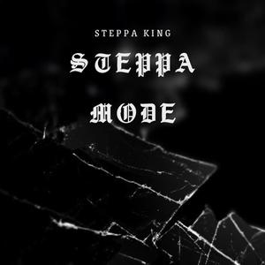 Steppa Mode (Explicit)