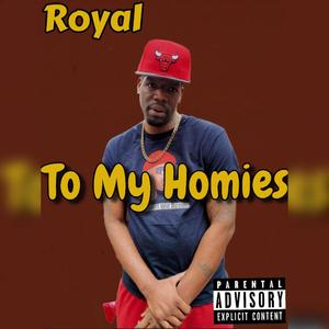 To My Homies (Explicit)