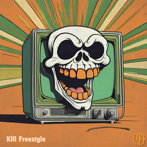 Kill Freestyle (Explicit)