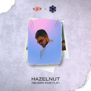 Hazelnut (Revero EDM Flip)