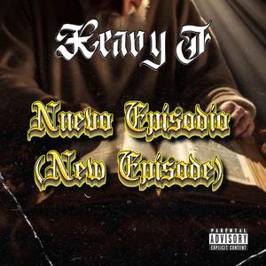 Nuevo Episodio (New Episode) (feat. Stormbreaker) [Explicit]