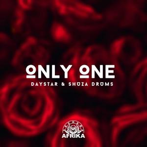 Only One (feat. Shuza Drums)