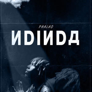 NDINDA (feat. Phalao) (Explicit)