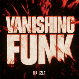 VANISHING FUNK (Explicit)
