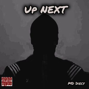 Up NEXT (Freestyle) (Explicit)