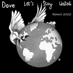 Dove Let's Stay United (Remix)