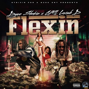 Flexin' (Explicit)