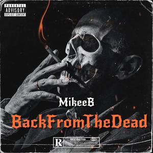 BackFromTheDead (Explicit)