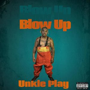 Blow Up (Explicit)