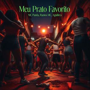 Meu Prato Favorito (Explicit)