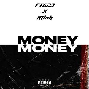 Money Money (Explicit)