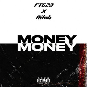 Money Money (Explicit)