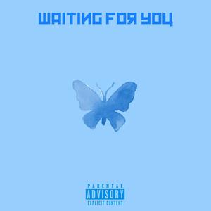 Waiting For You (Explicit)