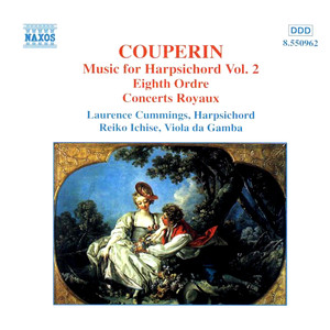 Concerts royaux: Concerto No. 4 in E Minor - Forlane (福拉那舞曲)