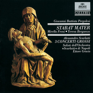 Pergolesi: Stabat Mater / Scarlatti: 3 Concerti grossi (ペルゴレージ：スターバトマーテル)