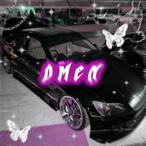 omen (Explicit)