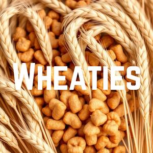 Wheaties (Explicit)