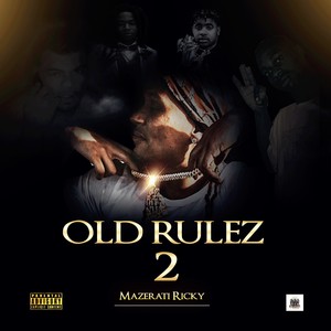 Old Rulez 2 (Explicit)