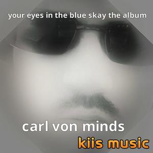 Your Eyes In The Blue Skay The Album