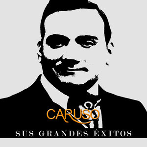 Caruso - Sus Grandes Éxitos