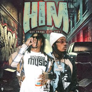 HIM (feat. Dody6) (Explicit)