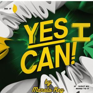 Yes I Can (Do It) [Explicit]