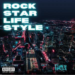 Rockstar Lifestyle (Explicit)
