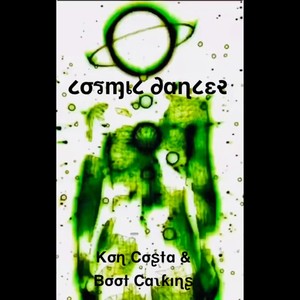 Cosmic Dancer (feat. Boot Calkins)