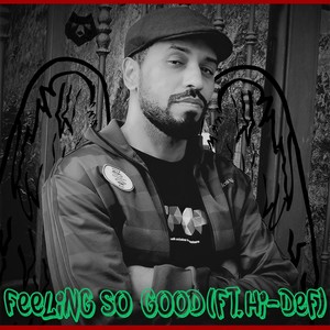 Feeling so good(feat Hi-Def)
