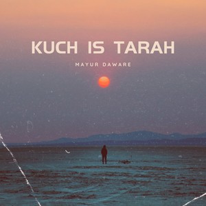 Kuch is Tarah