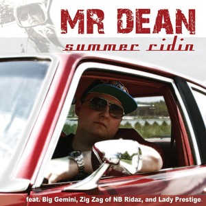 Summer Ridin(feat. Lady Prestige, Zig Zag & Big Gemini)