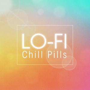 Lo-Fi Chill Pills