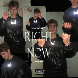 right now (Explicit)