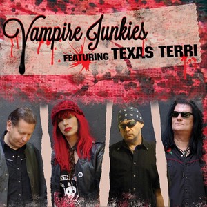 Vampire Junkies (Feat. Texas Terri)