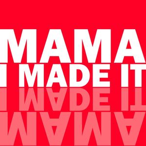 Mama I made it (feat. LAVAREDO & Leo Luthando)