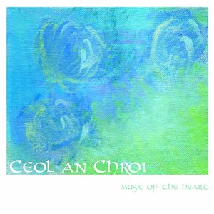 Ceol an Chroi