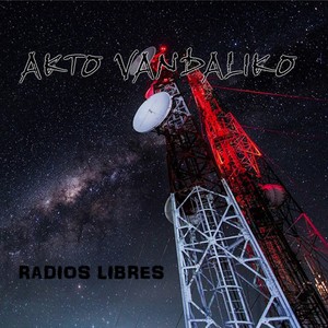 Radios libres (Explicit)