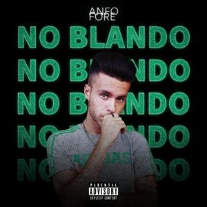 No Blando (feat. Lxrd B & TheSickBaby) [Explicit]