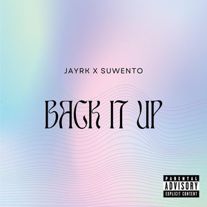 Back it Up (Explicit)